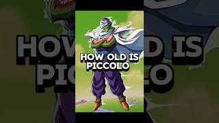 How Old Is Piccolo In Dragon Ball #shorts#anime#dragonball