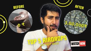 TOP 5 BEST AIRDROPS 2024 | Claim 3 Lakh from this Airdrop! | Free Confirmed Airdrop | Abhi Dekhlo 🚨