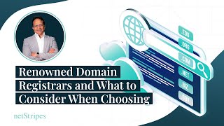 Renowned Domain Registrars and What to Consider When Choosing