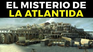 TODO Sobre la Misteriosa Leyenda de la Atlántida - La Increíble Historia de la Ciudad Hundida