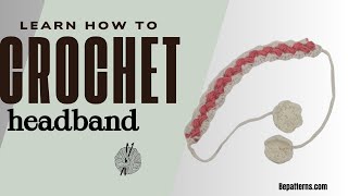 Crochet headband for beginners - Tutorial - Diadema de ganchillo