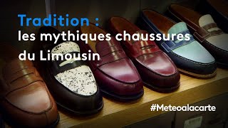 Les mythiques chaussures du Limousin - Météo à la carte