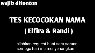 CEK KECOCOKAN NAMA PASANGAN (Elfira & Randi)