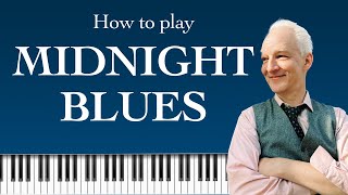 Midnight Blues, Slow Blues in Minor, Piano Tutorial