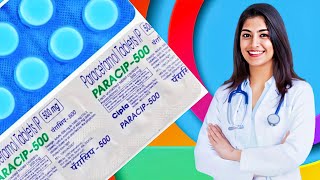 paracip 500 mg tablet review || Paracetamol Tablet Ki Jankari In hindi || Fever Ki Dawai