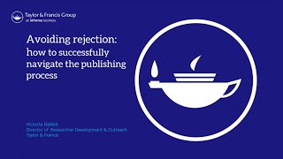 Avoiding Rejection: How to successfully navigate the publishing process