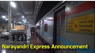 Narayandri Express Announcement  Guntur Railway Station || INDIAN RAILWAYS