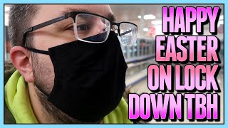 EPIC Easter In Lockdown VLOG | #NotEpic #ButGoodTBF