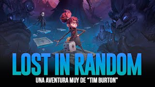 YA jugué "LOST IN RANDOM", una AVENTURA muy de TIM BURTON - IMPRESIONES