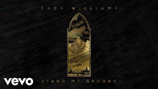 Zach Williams - Stand My Ground (Official Lyric Video)