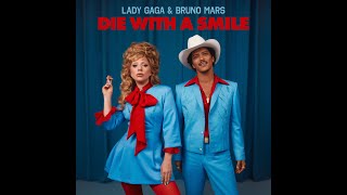 Lady Gaga, Bruno Mars - Die With A Smile (Lyrics)