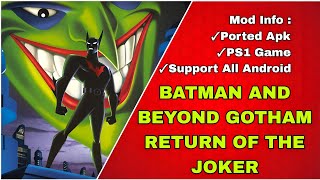 Batman Beyond Gotham : Return Of The Joker (Ported Apk ) Android Gameplay 60 FPS Offline