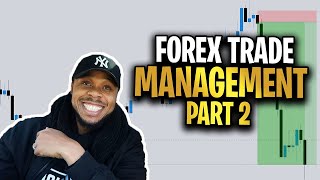 Forex Trade Management Part 2