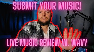 SUBMIT YOUR MUSIC! Saturday LIVESTREAM MUSIC REVIEW !