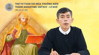 Lời Chúa - Thứ Tư Tuần XXI Mùa Thường Niên 28/08/2024