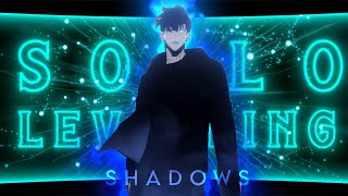 Shadows I Sung Jin Woo Solo Leveling [AMV/Edit]