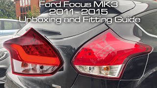 FORD FOCUS MK3 LED LIGHT BAR UPGRADE REAR LIGHTS UNBOXING AND HOW TO FIT