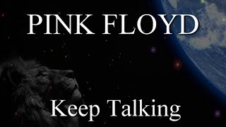 PINK FLOYD: Keep Talking (2011 - Remaster/1080p)