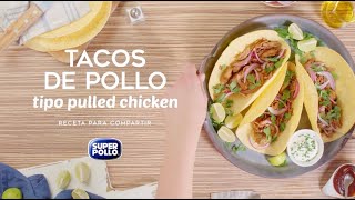 Tacos de pollo estilo pulled chicken