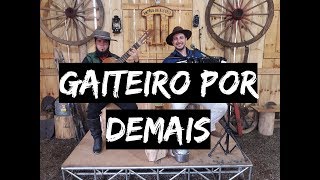 Gaiteiro por demais (Porca Véia) - Diego Benedetti