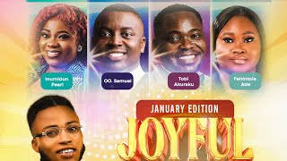 FEMI PRAISE JOYFUL NOISE JANUARY EDITION