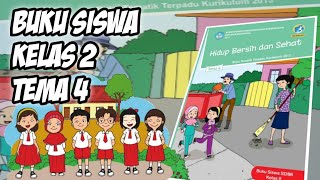 Buku Siswa Kelas 2 Tema 4 - Hidup Bersih dan Sehat - File PDF