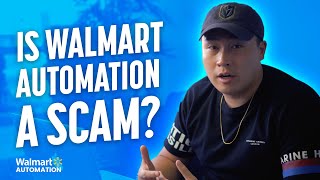 Is Walmart Automation a SCAM?