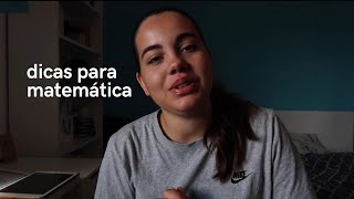 Dicas para a disciplina de matemática