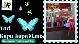 Tari Kupu kupu Manis