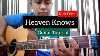 HEAVEN KNOWS BY RICK PRICE GUITAR TUTORIAL