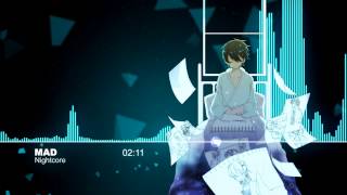 ♫【Nightcore】- Mad