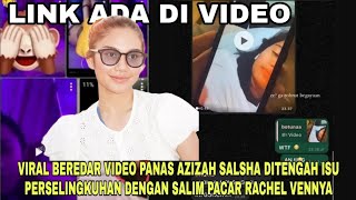 VIRAL Beredar Video Panas Azizah Salsha Tersebar Usai Isu Perselingkuhan Dengan Salim