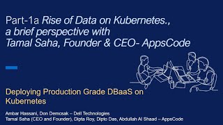 Part-1A Production grade DBaaS on Kubernetes- A brief perspective from Tamal Saha