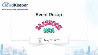 CloudKeeper at SaaStock, Austin - May 2023 | | Event Recap