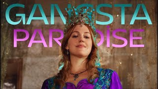 Hürrem Sultan Gangsta's Paradise (Yenilendi) Muhteşem Yüzyıl