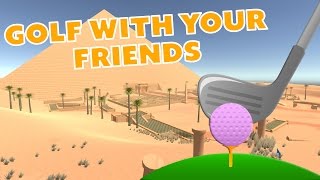 Golf With Your Friends - You Killed Me!!!