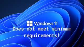 Install Windows 11 on Unsupported Hardware!