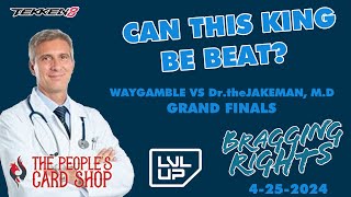 Bragging Rights | People's Card Shop | Tekken 8 | WayGamble vs Dr.TheJakeman,  M.D. - GF