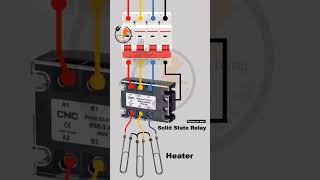 3 Phase Solid State Relay Connection with Heater #electrical #shortvideo #shorts