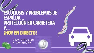 SECUENCIAS NUMERICAS EN DIRECTO PARA LA ESCOLIOSIS, PROTEGERNOS EN LA CARRETERA Y ELIMINAR EL DOLOR