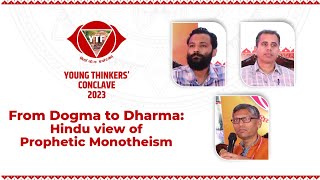 'From Dogma to Dharma: Hindu View of Prophetic Monotheism' at YTC'23 NLIU-Bhopal | Neeraj Atri