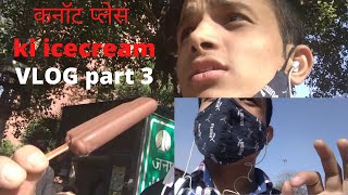 connaught place vlog | New Delhi | part - 2 | Vipul Shukla