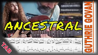 ANCESTRAL /Steven Wilson - Guthrie Govan (Solo Lesson with TAB)