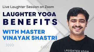 Live Laughter Session on Zoom by Master Vinayak  -Benefits of Laughter Yoga