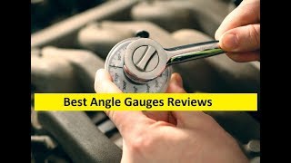 Top 3 Best Angle Gauges Reviews in 2019