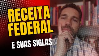 Receita Federal e suas Siglas