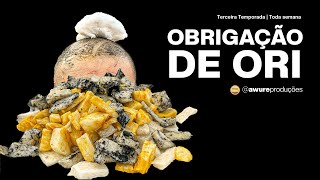 TEASER: Obrigação de Ori | 3º Temporada