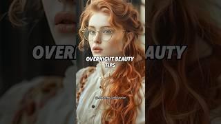 overnight beauty tips ❤️🌺 #shorts #aesthetic #beauty #overnight #moderngirl