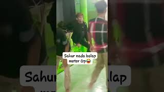 KASIH BANGUN SAHUR DENGAN SUARA KENALPOT MOTOR BALAP 🤣🤣