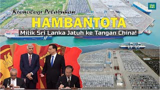 Debt Trap?! PELABUHAN HAMBANTOTA di Sewa CHINA Selama 99 Tahun!